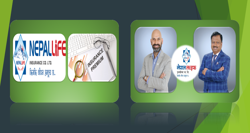 नेपाल लाइफको जीवन बीमा व्यवसायमा सर्वाधिक हिस्सा, ४८ अर्बको व्यवसायमा १७.५९% को बृद्धिदर सहित २६.४८ % हिस्सा